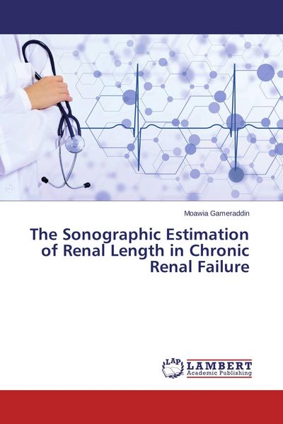 Produktbild: The Sonographic Estimation of Renal Length in Chronic Renal Failure