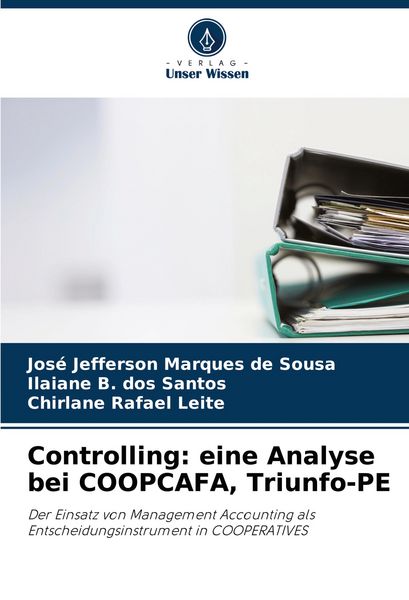 Controlling: eine Analyse bei COOPCAFA, Triunfo-PE -