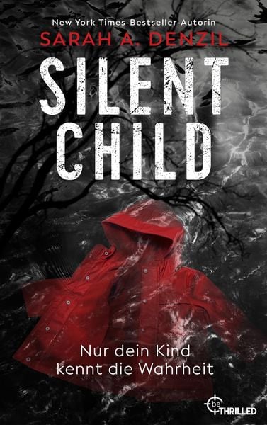 Produktbild: Silent Child. Nur dein Kind kennt die Wahrheit