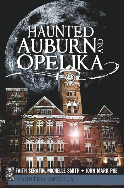 Produktbild: Haunted Auburn and Opelika