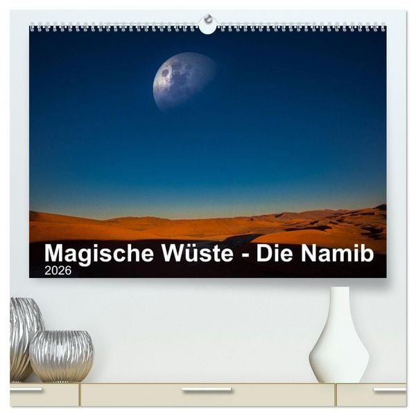 Produktbild: Magische W&uuml;ste - Die Namib (hochwertiger Premium Wandkalender 2026 DIN A2 quer), Kunstdruck in Hochglanz