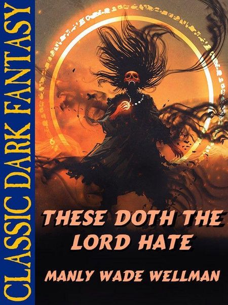 Produktbild: These Doth The Lord Hate