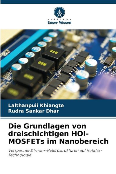 Produktbild: Die Grundlagen von dreischichtigen HOI-MOSFETs im Nanobereich