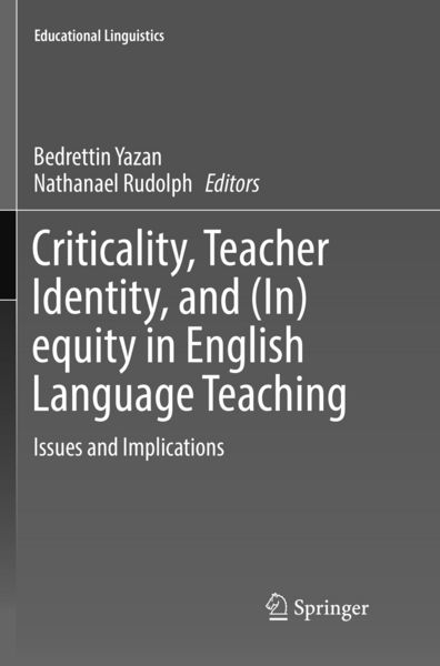 Produktbild: Criticality, Teacher Identity, and (In)equity in English Language Teaching