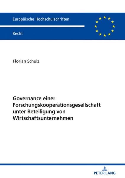 Produktbild: Governance einer Forschungskooperationsgesellschaft unter Beteiligung von Wirtschaftsunternehmen