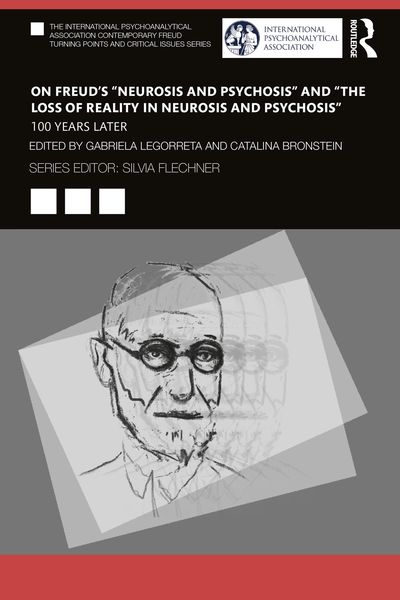 Produktbild: On Freud's "Neurosis and Psychosis" and "The Loss of Reality in Neurosis and Psychosis"