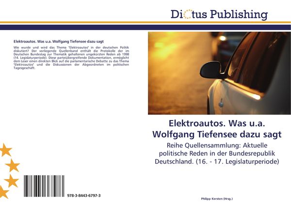 Produktbild: Elektroautos. Was u.a. Wolfgang Tiefensee dazu sagt
