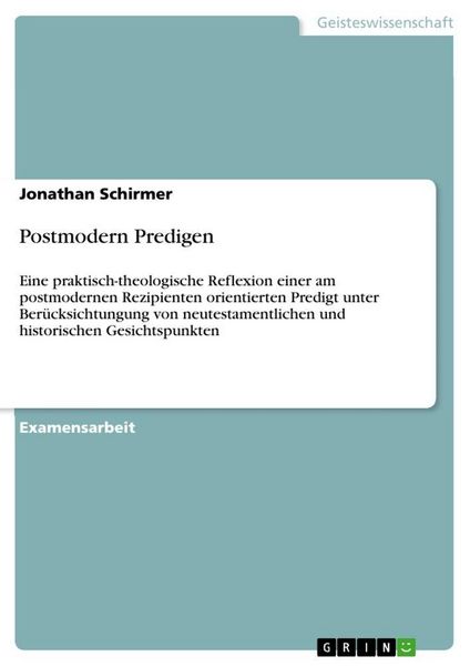 Postmodern Predigen, Taschenbuch von Jonathan Schirmer, GRIN, 9783656324362