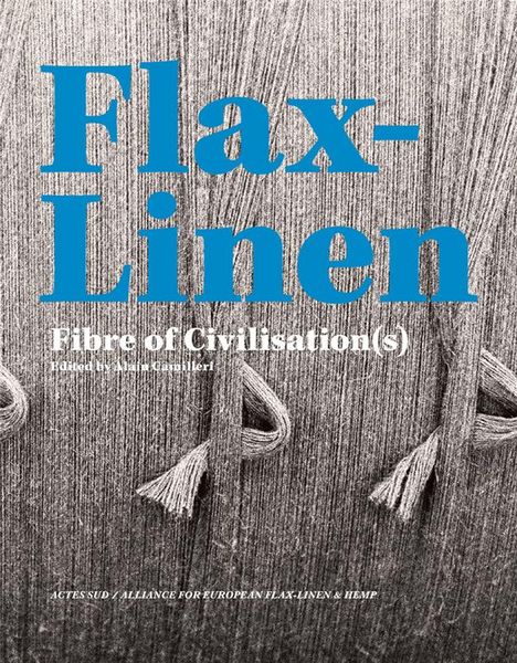 Produktbild: Flay-linen, fibre of civilisation(s)
