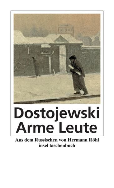 Arme Leute, Taschenbuch von Fjodor M. Dostojewski, Insel, 978-3-458-33846-8