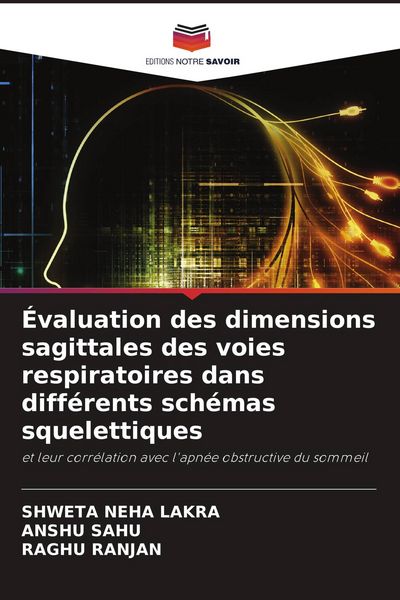 Produktbild: &Eacute;valuation des dimensions sagittales des voies respiratoires dans diff&eacute;rents sch&eacute;mas squelettiques