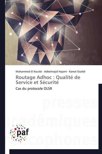 Produktbild: Routage Adhoc : Qualit&eacute; de Service et S&eacute;curit&eacute;