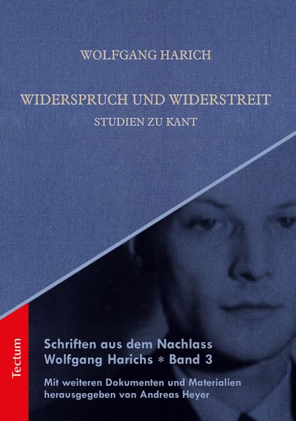 Produktbild: Schriften aus dem Nachlass Wolfgang Harichs: Widerspruch und Widerstreit - Studien zu Kant