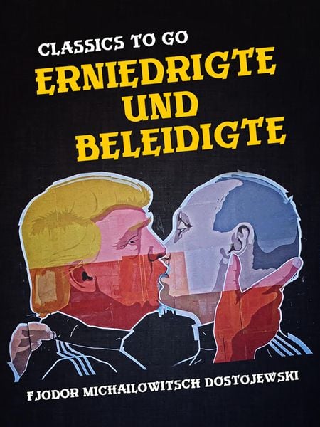 Produktbild: Erniedrigte und Beleidigte