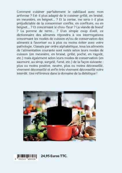 Produktbild: Dictionnaire des modes de cuisson et de conservation des aliments pour l'arthrose.