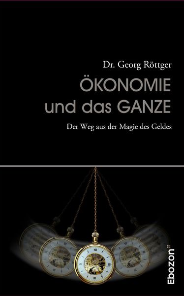 Produktbild: &Ouml;konomie und das Ganze