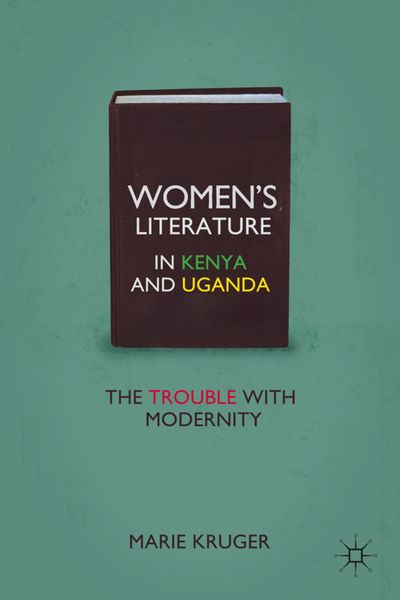 Produktbild: Women&rsquo;s Literature in Kenya and Uganda