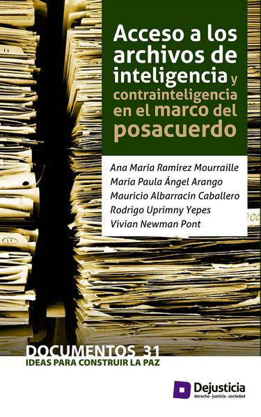 Produktbild: Acceso a los archivos de inteligencia y contrainteligencia en el marco del posacuerdo