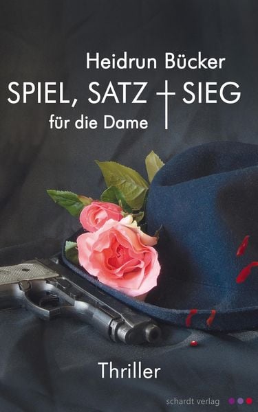 Produktbild: Spiel, Satz und Sieg f&uuml;r die Dame: Thriller