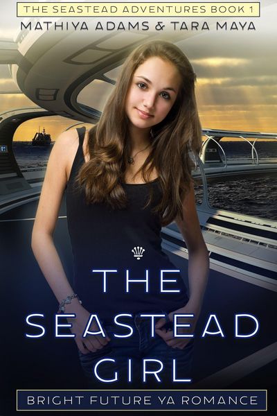 Produktbild: The Seastead Girl (The Seastead Adventures, #1)