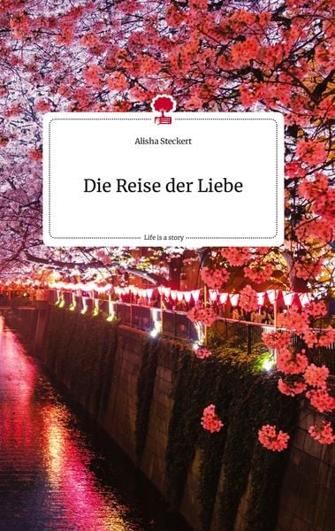 Produktbild: Die Reise der Liebe. Life is a Story - story.one