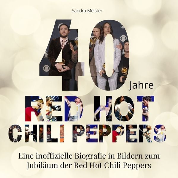 Produktbild: 40 Jahre Red Hot Chili Peppers