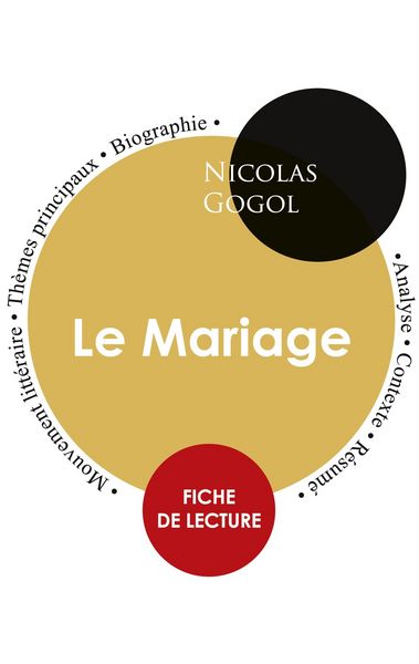 Produktbild: Fiche de lecture Le Mariage (&Eacute;tude int&eacute;grale)