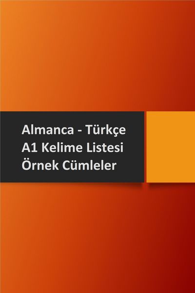 Produktbild: Almanca Turkce A1 Kelime Listesi ve Ornek Cumleler