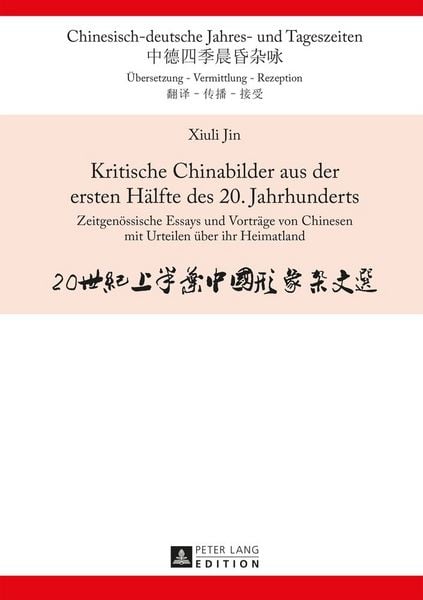 Produktbild: Kritische Chinabilder aus der ersten H&auml;lfte des 20. Jahrhunderts
