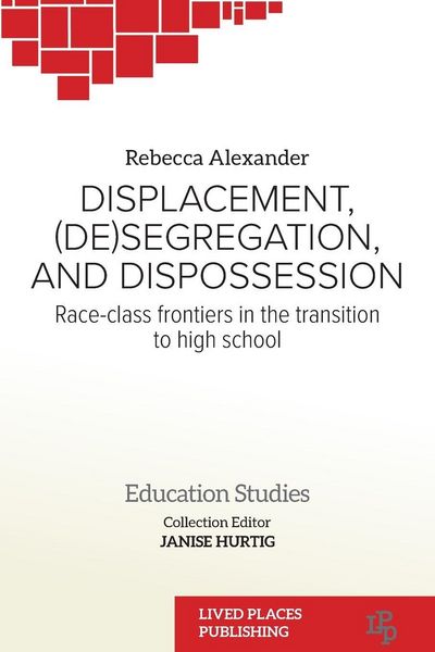 Produktbild: Displacement, (De)segregation, and Dispossession