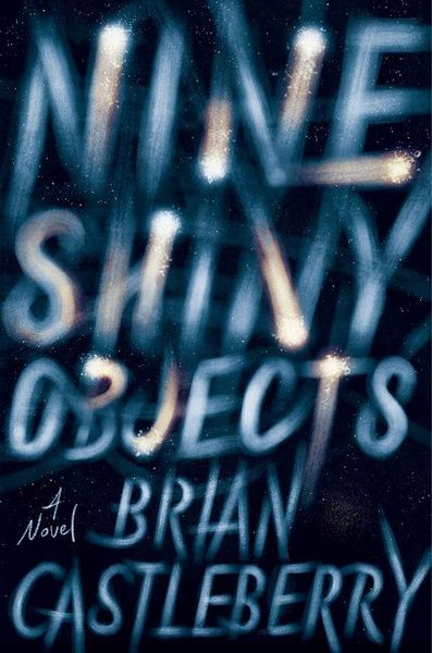 Produktbild: Castleberry, B: Nine Shiny Objects