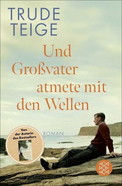 Und Großvater atmete mit den Wellen, Taschenbuch von Trude Teige, Fischer Taschenbuch Verlag, 978-3-596-70987-8