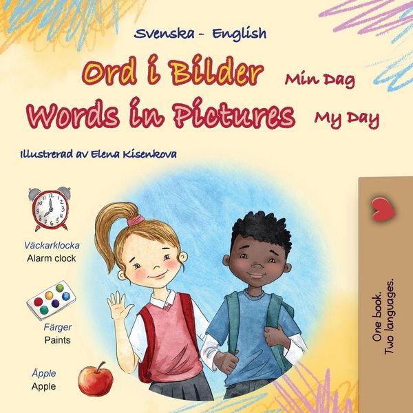 Produktbild: Words in Pictures - My Day (Swedish English Bilingual Children's Book)