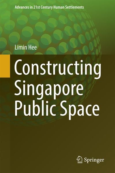 Produktbild: Constructing Singapore Public Space