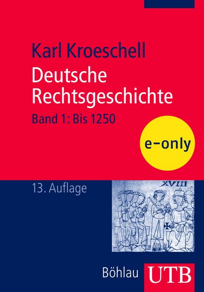 Produktbild: Deutsche Rechtsgeschichte, Bd. 1