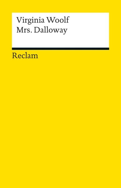 Mrs. Dalloway, Taschenbuch von Virginia Woolf, Reclam, Philipp, 9783150188866