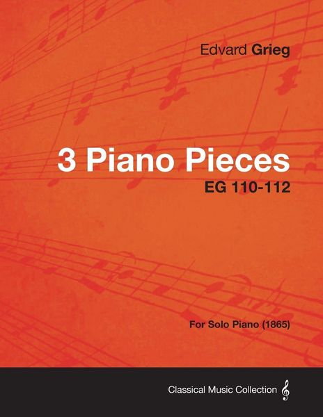 Produktbild: 3 Piano Pieces EG 110-112 - For Solo Piano (1865)