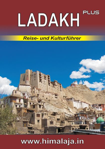 Produktbild: LADAKH plus: Reise- und Kulturf&uuml;hrer &uuml;ber Ladakh und die angrenzenden Regionen Changthang, Nubra, Purig, Zanskar (Himalaja / Himalaya)