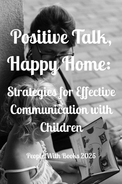 Produktbild: Positive Talk, Happy Home: Strategies for Effective Communication with Children