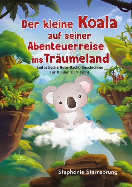 Produktbild: Der kleine Koala auf seiner Abenteuerreise ins Tr&auml;umeland