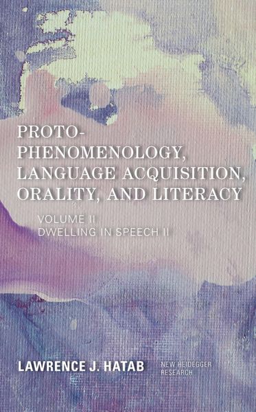 Produktbild: Proto-Phenomenology, Language Acquisition, Orality and Literacy