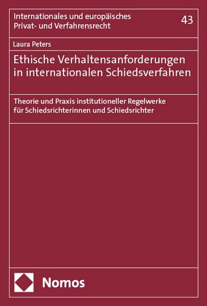 Produktbild: Ethische Verhaltensanforderungen in internationalen Schiedsverfahren