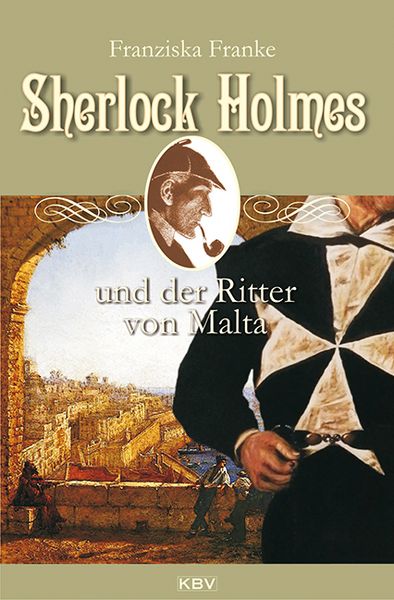 Produktbild: Sherlock Holmes und der Ritter von Malta / Sherlock Holmes Band 6