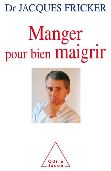 Produktbild: Manger pour bien maigrir