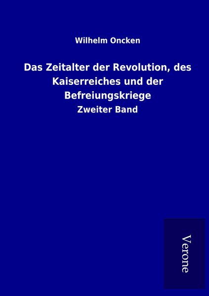 Produktbild: Das Zeitalter der Revolution, des Kaiserreiches und der Befreiungskriege
