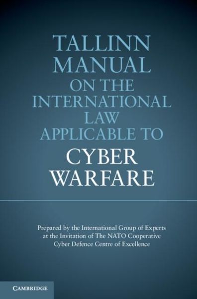 Produktbild: Tallinn Manual on the International Law Applicable to Cyber Warfare