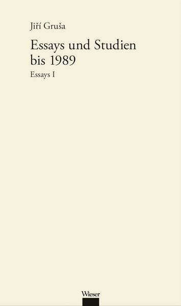 Produktbild: Werkausgabe Jiř&iacute; Gru&scaron;a / Essays und Studien bis zum Jahr 1990