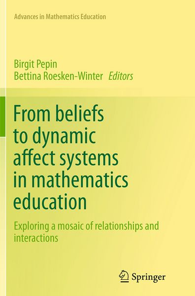 Produktbild: From beliefs to dynamic affect systems in mathematics education