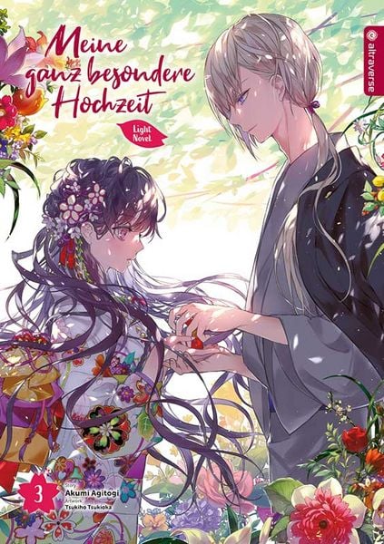Meine ganz besondere Hochzeit Light Novel 03, Taschenbuch von Akumi Agitogi, Altraverse GmbH, 978-3-7539-3281-1