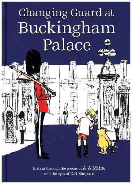 Produktbild: Milne, A: Winnie-the-Pooh: Changing Guard at Buckingham Pala